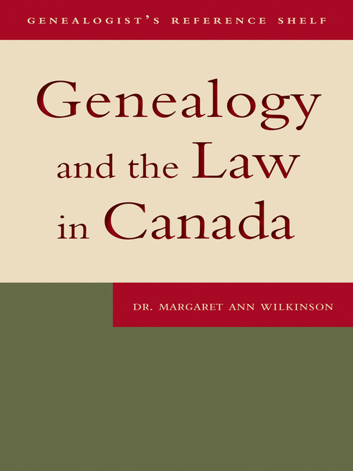 Title details for Genealogy and the Law in Canada by Margaret Ann Wilkinson - Available